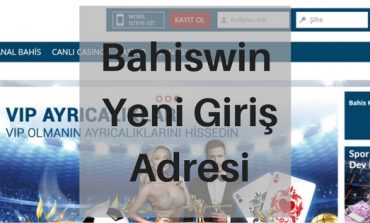 Bahiswin Yeni Giriş Adresi Bahiswin44.com Oldu