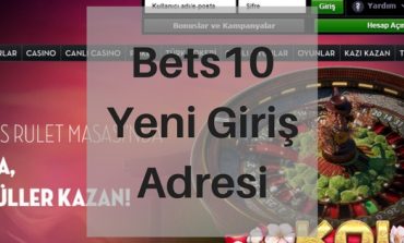 Bets10 Yeni Giriş Adresi 58Bets10.com Oldu