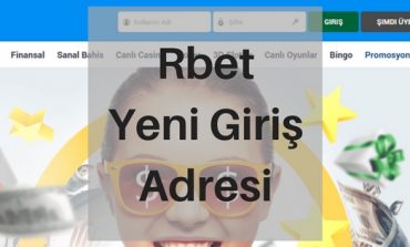 Rbet Yeni Giriş Adresi Rbet490.com Oldu
