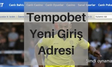 Tempobet Yeni Giriş Adresi Tempobet115.com Oldu