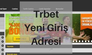 Trbet Yeni Giriş Adresi Trbet17.com Oldu