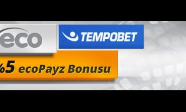 Tempobet Ecopayz Yatırım Bonusu