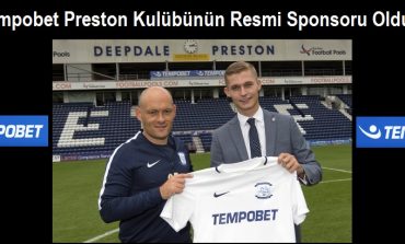 Tempobet Preston Kulübünün Resmi Sponsoru Oldu
