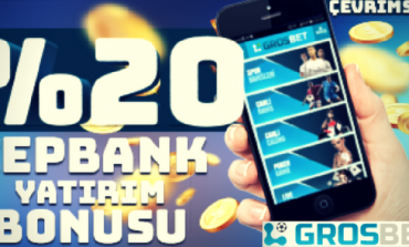 GROSBET CEPBANK BONUSU YATIRIMLARDA KAZANDIRIYOR