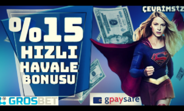 GROSBET HIZLI HAVALE BONUSU İLE KAZANDIRIYOR