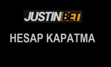 Justinbet Hesap Kapatma