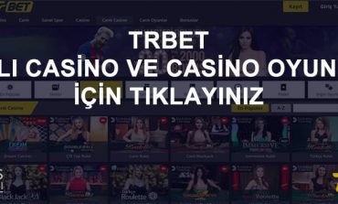 Trbet Canlı Casino ve Casino Oyunları