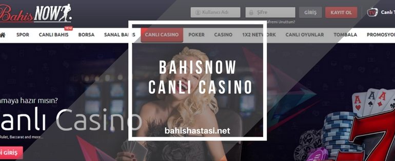 Bahisnow Canlı Casino