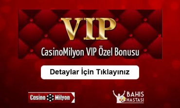 Casinomilyon VIP özel Bonusu