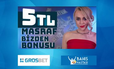 Grosbet 5 TL Masraf Bizden Kampanyası