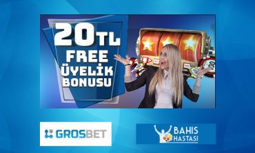 Grosbet Bedava üyelik Bonusu 20 TL