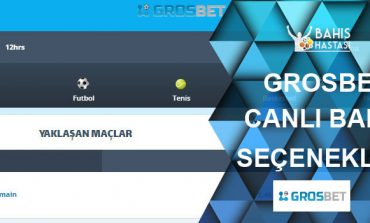 Grosbet Canlı Bahis Seçenekleri Nelerdir?