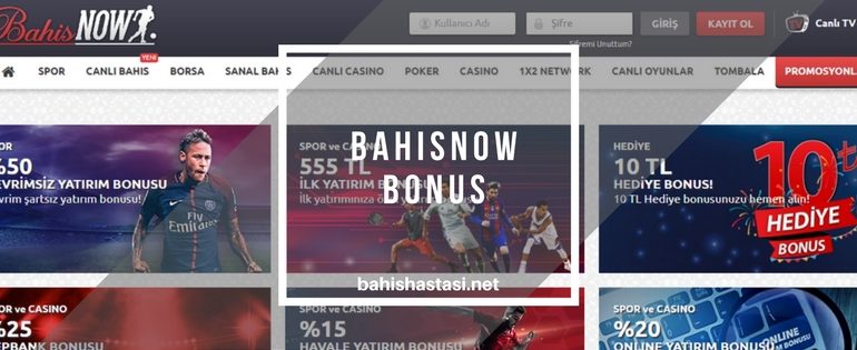 Bahisnow Bonus