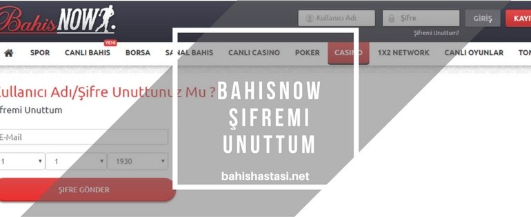 Bahisnow Şifremi Unuttum