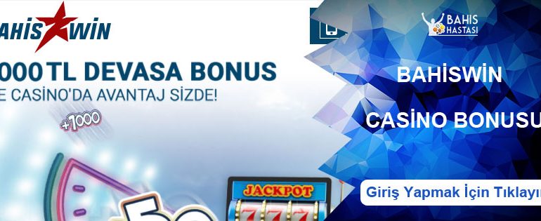 Bahiswin Netent Casino Bonusu 1000 TL
