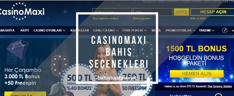 Casinomaxi Bahis Seçenekleri
