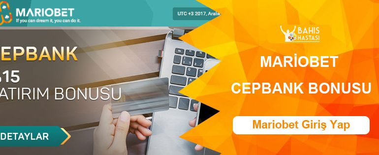 Mariobet Cepbank Para Yatırma Bonusu