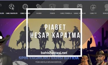 Piabet Hesap Kapatma