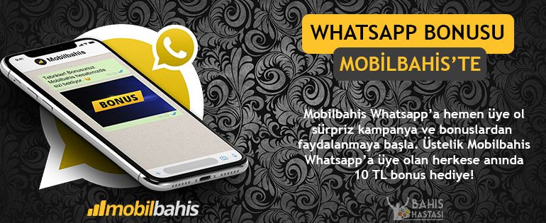 Mobilbahis Whatsapp Bonusu