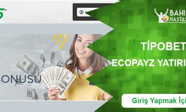 Tipobet365 Ecopayz Yatırım Bonusu