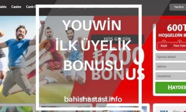 Youwin İlk Üyelik Bonusu Tam 600 TL Oldu!