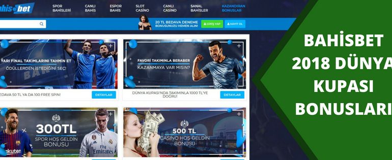 Bahisbet 2018 Dünya Kupası Bonusları