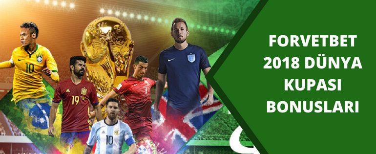 Forvetbet 2018 Dünya Kupası Bonusları