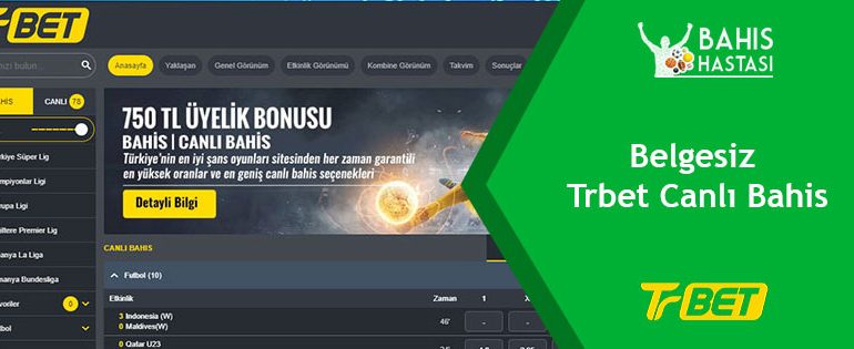 Belgesiz Trbet Canlı Bahis