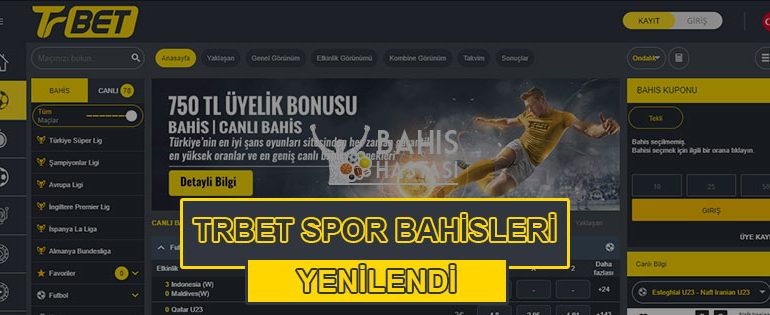 En Yüksek Oranlar Yenilenen Trbet Spor Bahisleri ‘nde!