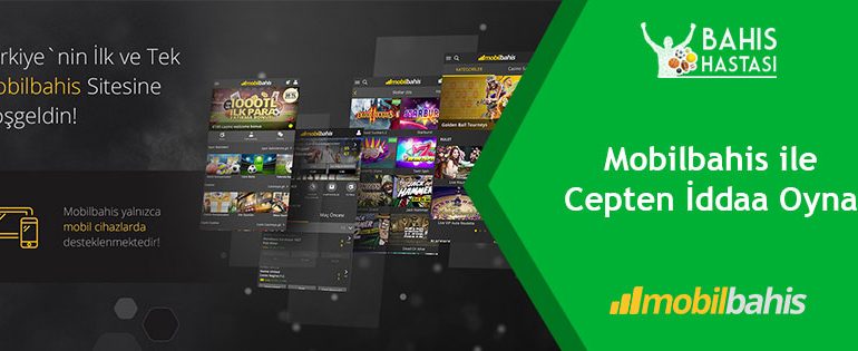Mobilbahis İle Cepten İddaa Oyna