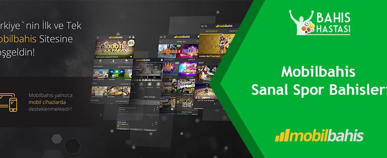 Mobilbahis Sanal Spor Bahisleri