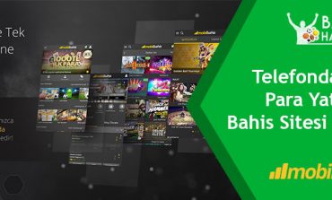 Telefondan Hızlı Para Yatırılan Bahis Sitesi Mobilbahis