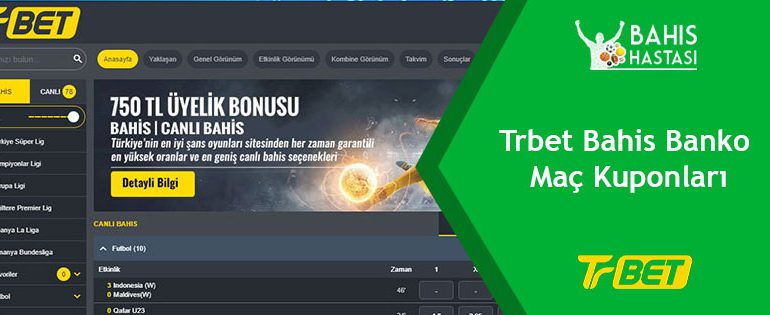Trbet Bahis Banko Maç Kuponları