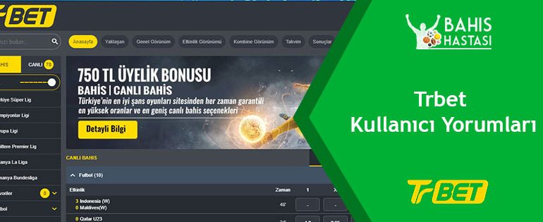 Trbet Kullanıcı Yorumları