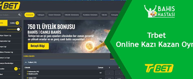Trbet Online Kazı Kazan Oyna