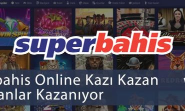 Superbahis Online Kazı Kazan Oynayanlar Kazanıyor