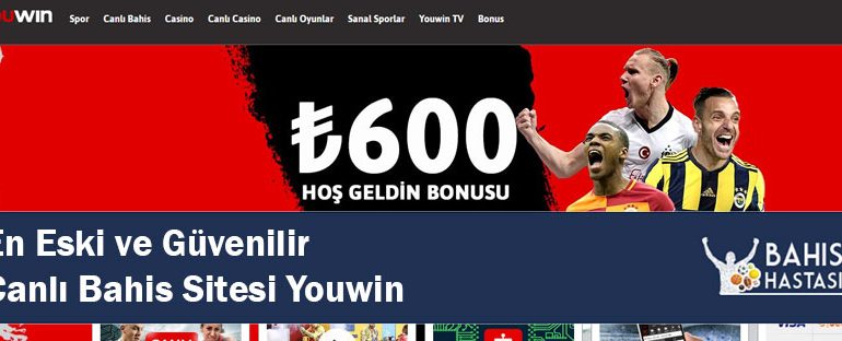 En Eski ve Güvenilir Canlı Bahis Sitesi Youwin