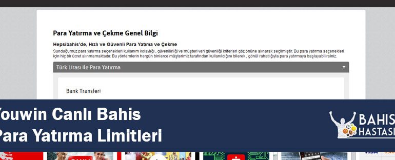 Youwin Canlı Bahis Para Yatırma Limitleri